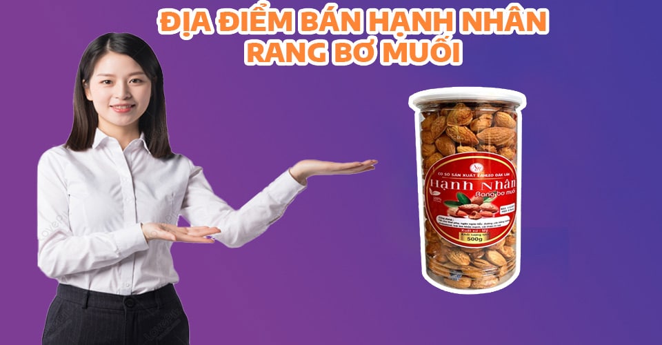 Địa Điểm Bán Hạt Hạnh Nhân