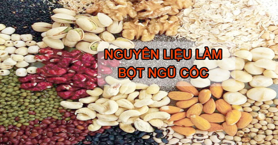 Nguyên Liệu Làm Bột Ngũ Cốc