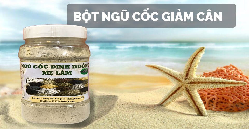 Công Dụng Bột Ngũ Cốc Giảm Cân