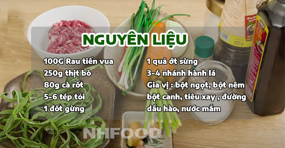 Nguyên Liệu Rau Tiến Vua Xào Thịt Bò