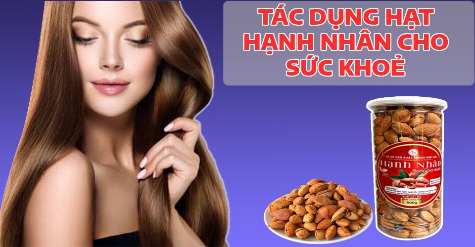 Tác Dụng Hạt Hạnh Nhân