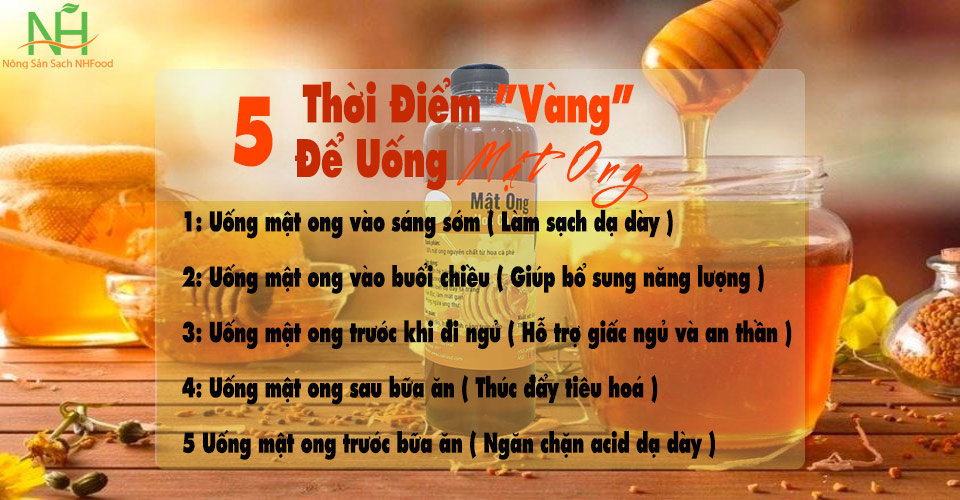 Uống Mật Ong Vào Thời Điểm Nào